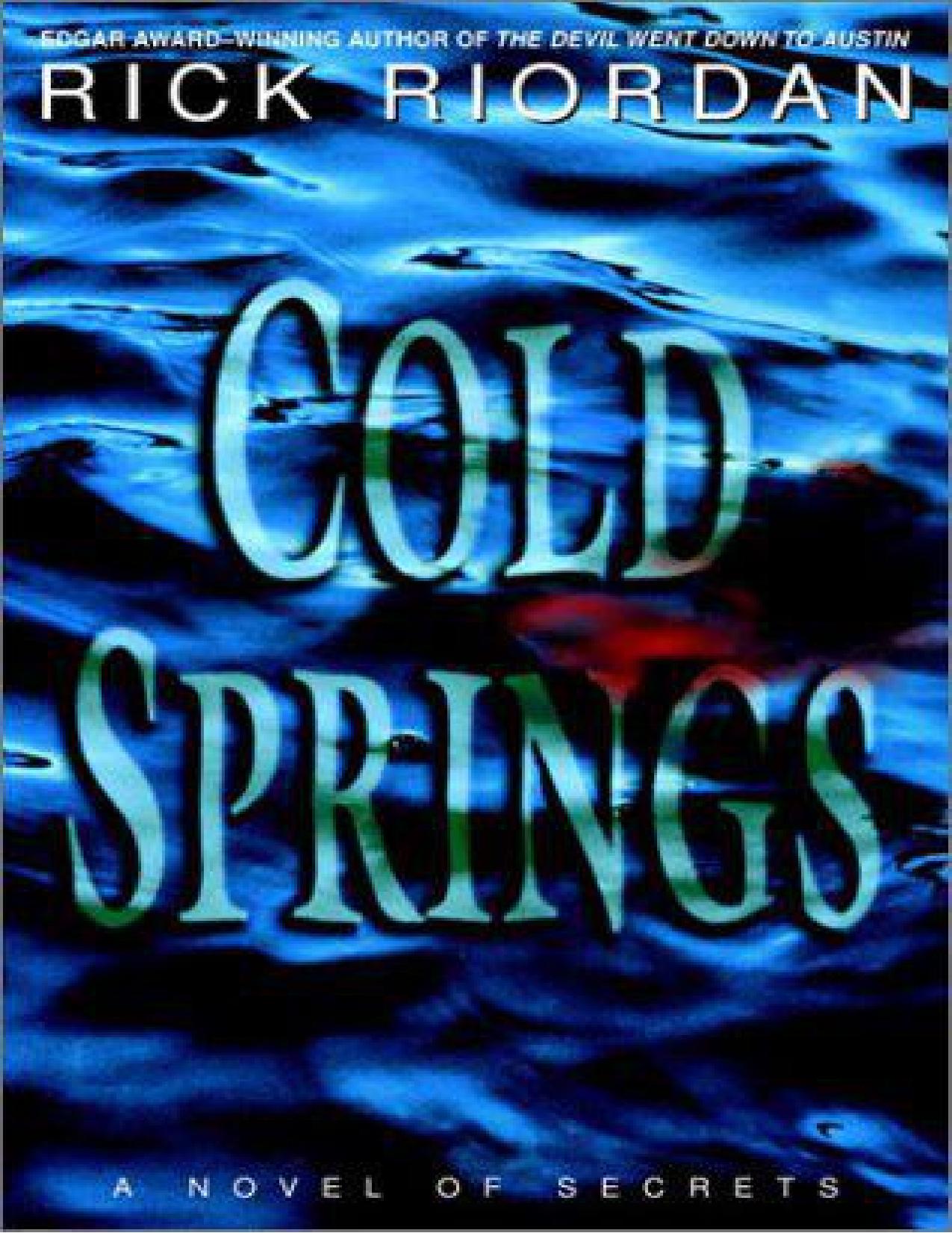 Cold Springs by Rick Riordan