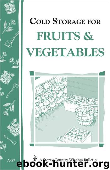 Cold Storage for Fruits & Vegetables by John Storey