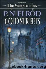 Cold Streets by P. N. Elrod
