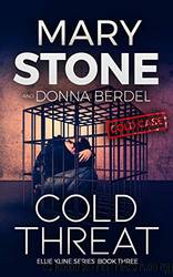 Cold Threat by Stone Mary & Berdel Donna