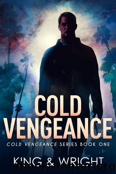 Cold Vengeance by Nolon King & David W. Wright