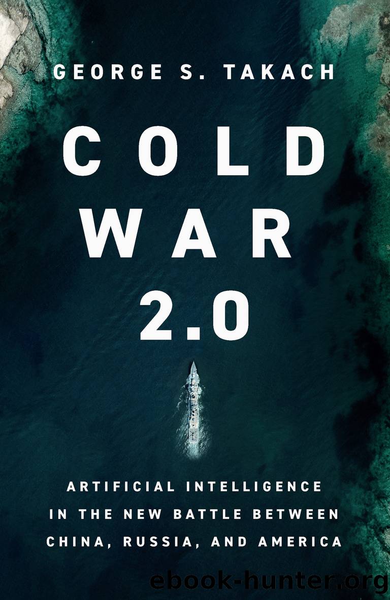 Cold War 2.0 by George S. Takach
