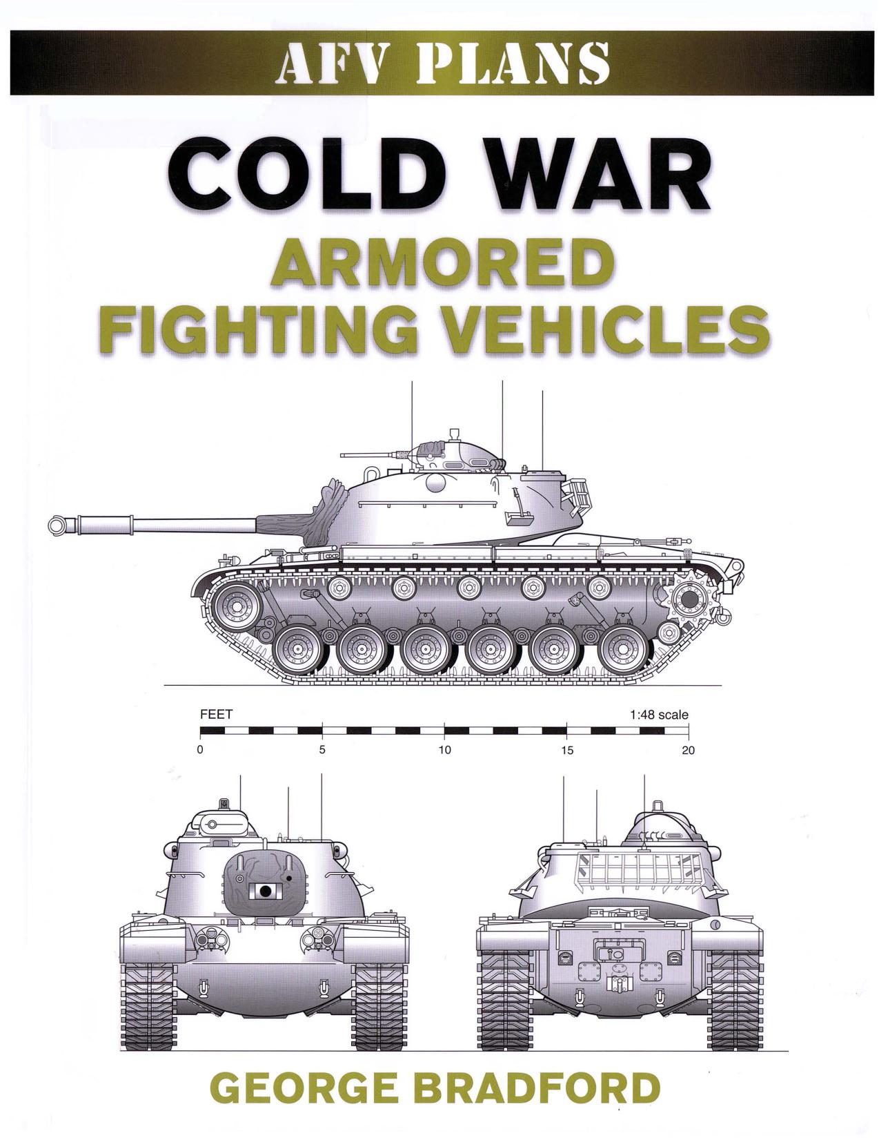 Cold War Armored Fighting Vehicles by George Bradford