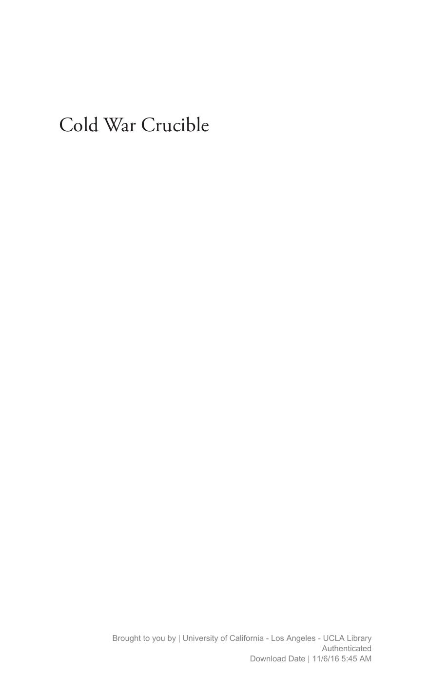 Cold War Crucible by Hajimu Masuda