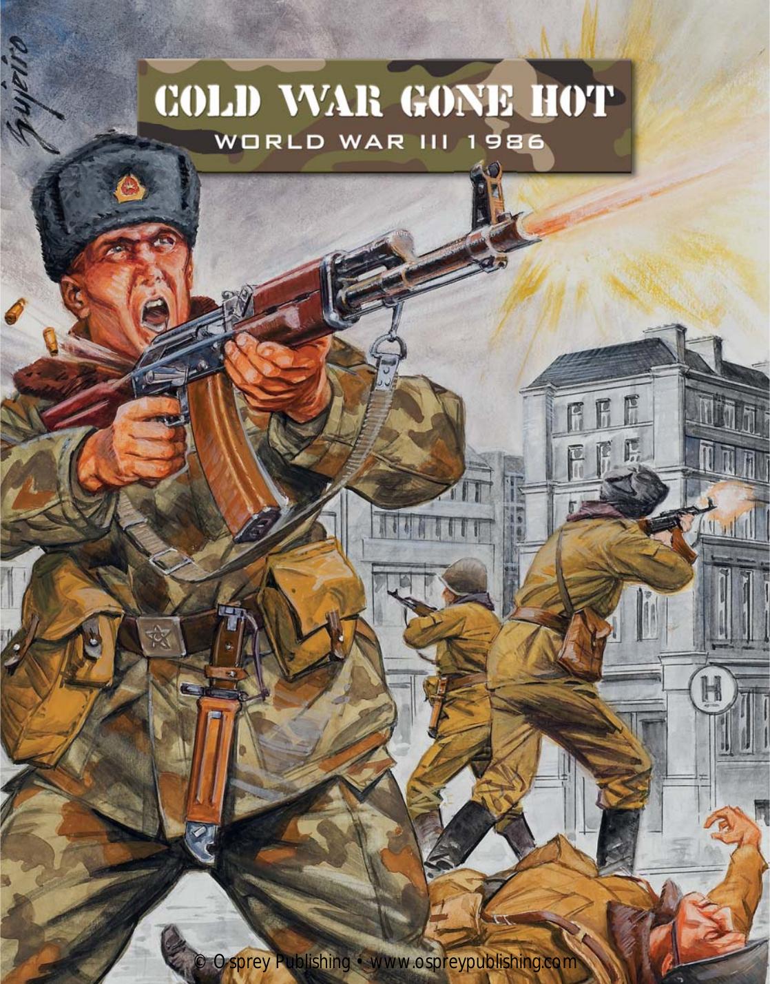 Cold War Gone Hot: World War III 1986 (Force on Force) by Ambush Alley Games Ramiro Bujeiro