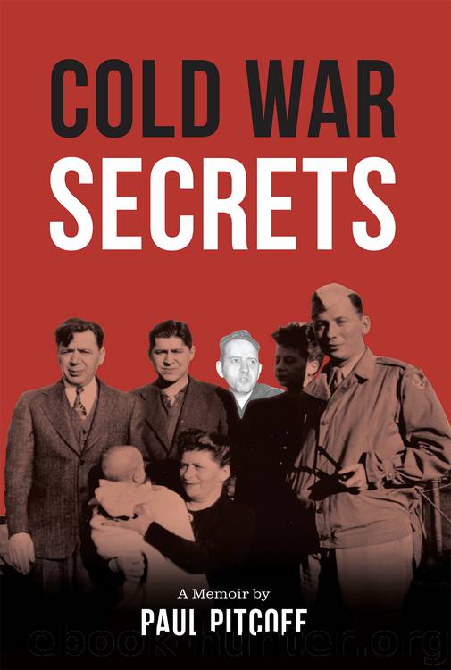 Cold War Secrets: Unscrambling the Certain Uncertainties of Family Secrets by Pitcoff Paul