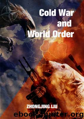 Cold War and World Order by Zhongjing Liu