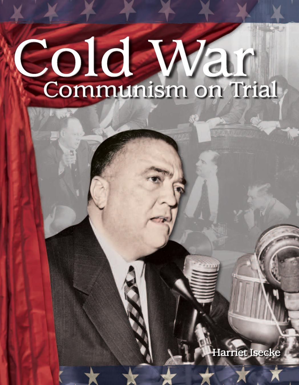 Cold War. Communism on Trial by Harriet Isecke
