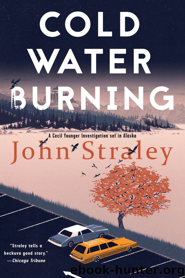 Cold Water Burning by John Straley