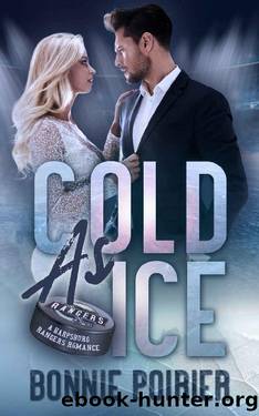 Cold as Ice: A Harpsburg Rangers Romance by Bonnie Poirier