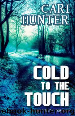 Cold to the Touch by Cari Hunter