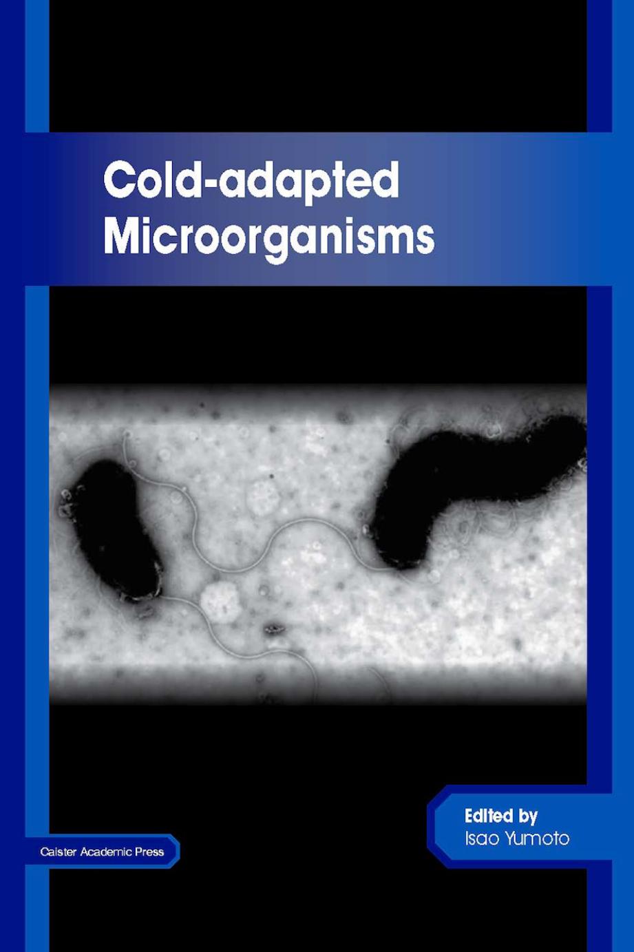 Cold-Adapted Microorganisms by Isao Yumoto