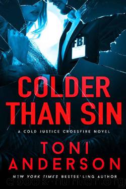 Colder Than Sin (Cold Justice - Crossfire: FBI Romantic Suspense Book 2) by Toni Anderson