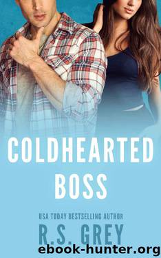 Coldhearted Boss by R.S. Grey