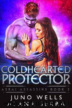 Coldhearted Protector (Asrai Assassins Book 3) by Alana Serra & Juno Wells