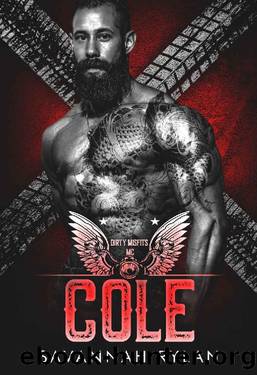 Cole (Dirty Misfits MC Book 4) by Savannah Rylan