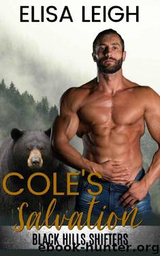 Cole's Salvation (Black Hills Shifters Book 1) by Elisa Leigh