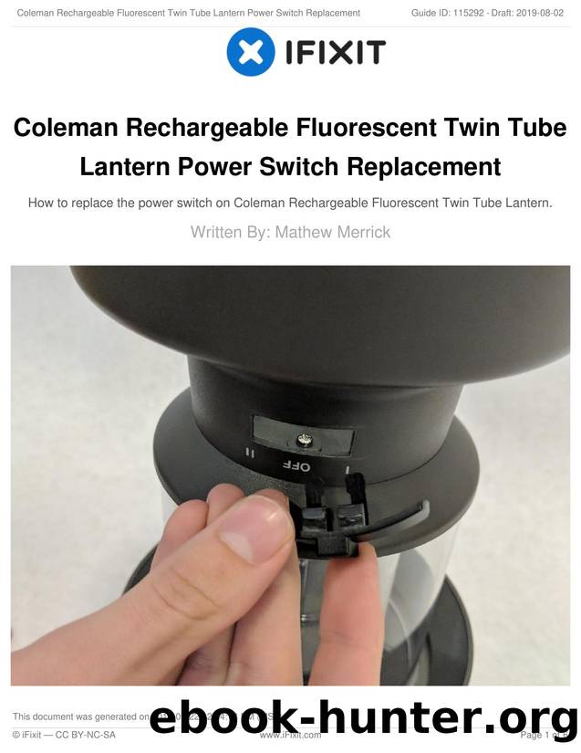 Coleman Rechargeable Fluorescent Twin Tube Lantern Power Switch Replacement by Unknown