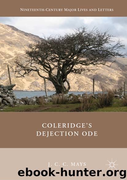 Coleridge’s Dejection Ode by J. C. C. Mays