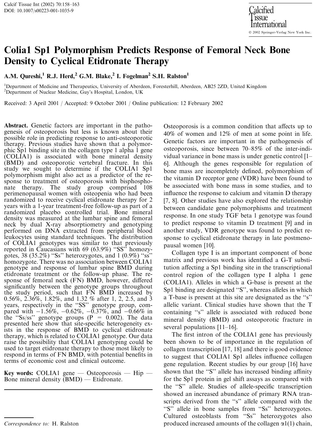 Colia1 Sp1 Polymorphism Predicts Response of Femoral Neck Bone Density to Cyclical Etidronate Therapy by Qureshi A.M. et al