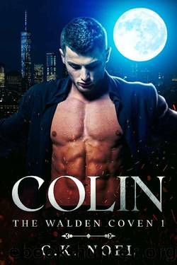 Colin (The Walden Coven Book 1) by C.K. Noel
