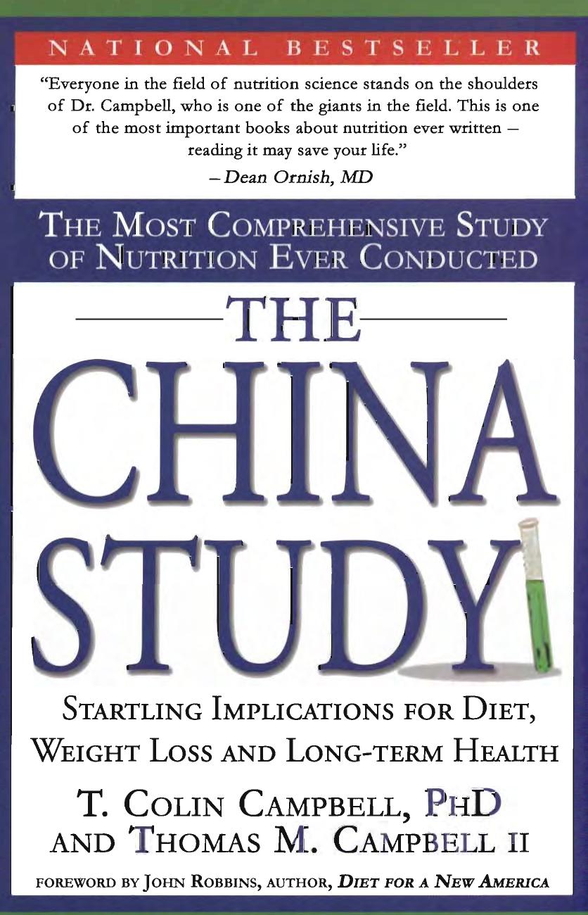 Colin Campbell & Tomas Campbell by The China Study