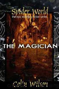 Colin Wilson - Spider World 05 - The Magician by Colin Wilson