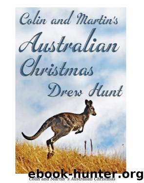 Colin and Martinâs Australian Christmas by Drew Hunt