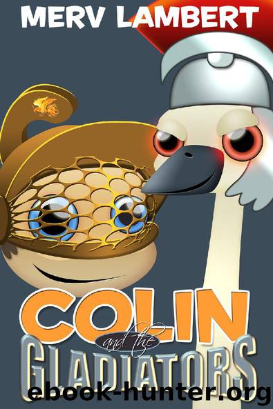 Colin and the Gladiators by Merv Lambert