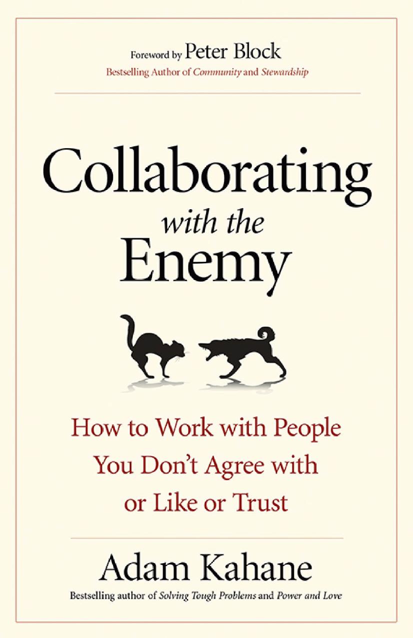 Collaborating with the Enemy by Adam Kahane