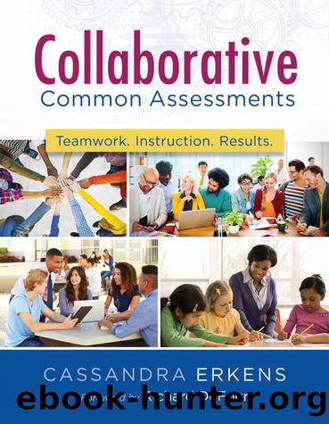 Collaborative Common Assessments by Erkens Cassandra;
