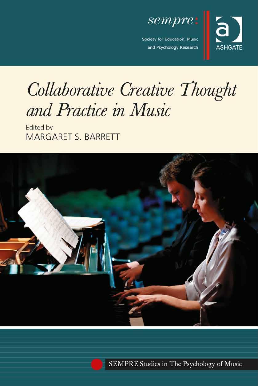 Collaborative Creative Thought and Practice in Music by Margaret S. Barrett