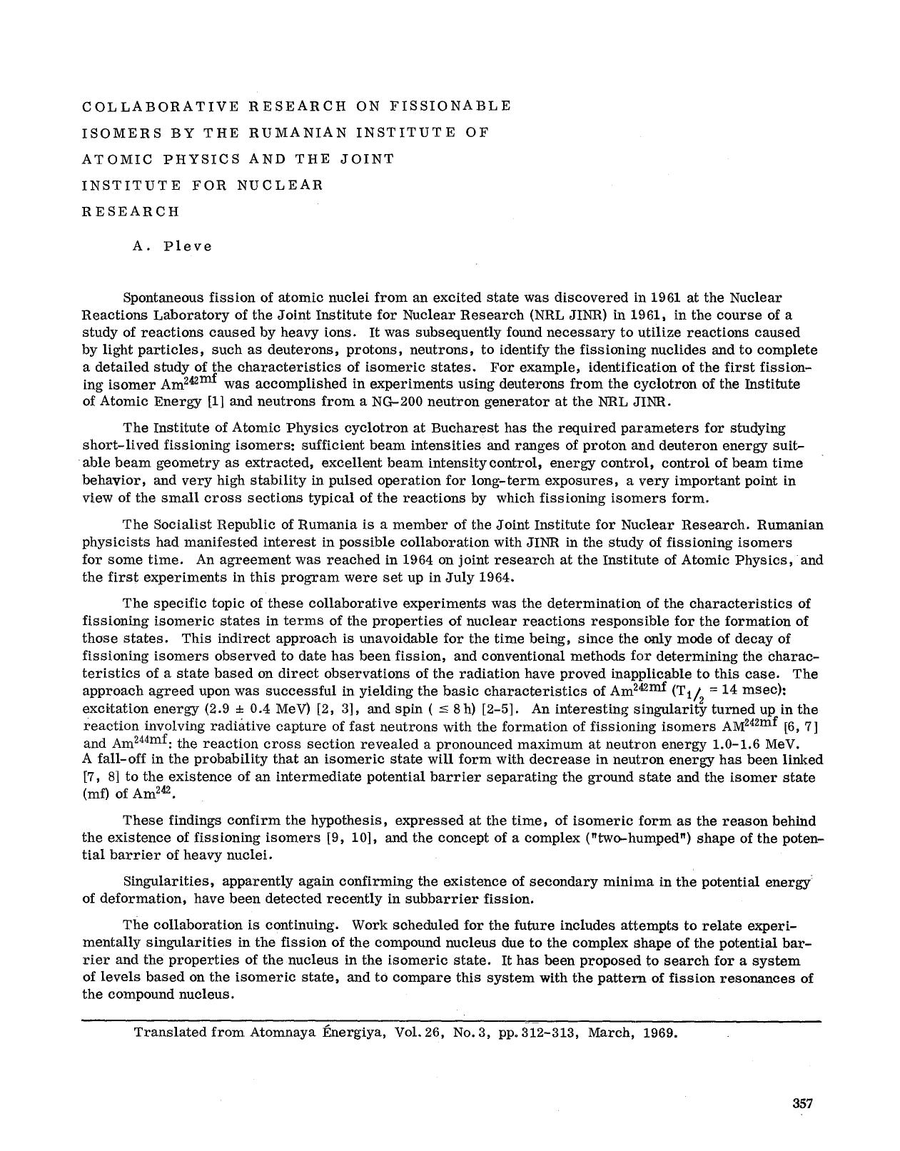 Collaborative research on fissionable isomers by the Rumanian institute of atomic physics and the joint institute for nuclear research by Unknown