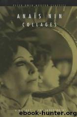 Collages by Anais Nin