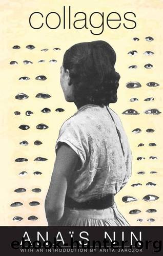 Collages by Nin Anaïs