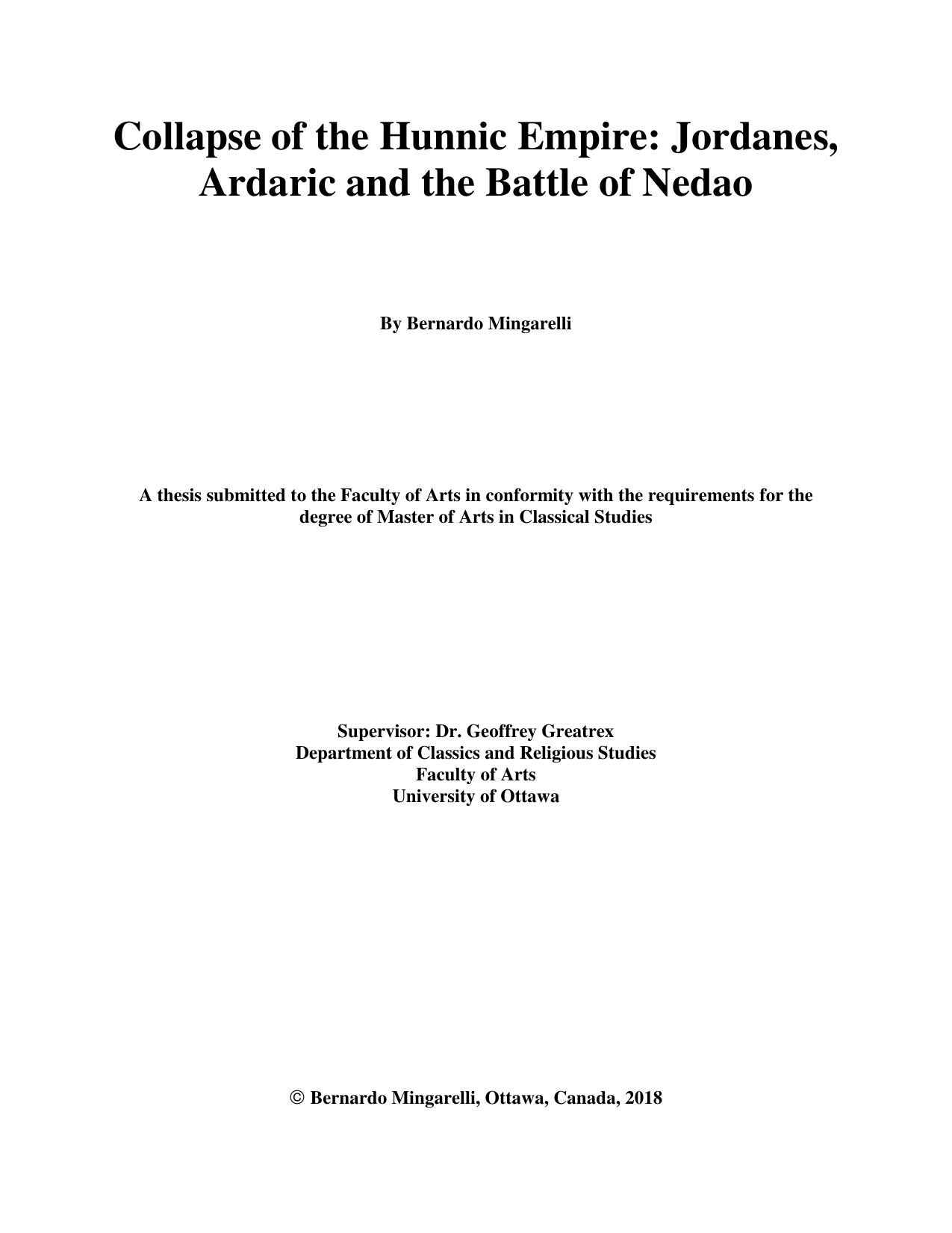 Collapse of the Hunnic Empire: Jordanes, Ardaric and the Battle of Nedao by Bernardo Mingarelli