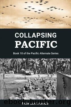 Collapsing Pacific: Book 10 of the Pacific Alternate Series by Max Lamirande