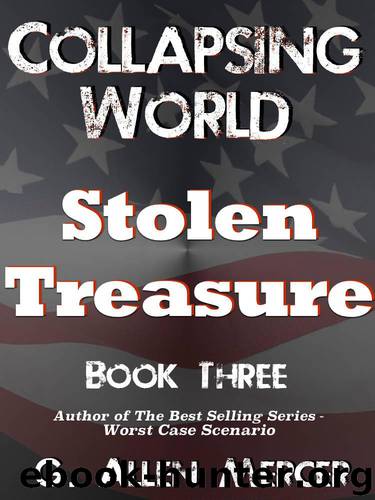 Collapsing World: Stolen Treasure: Book 3 by G. Allen Mercer
