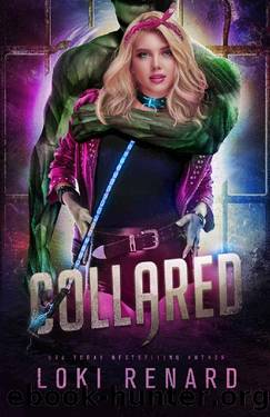 Collared: A Psycho  Sunshine Alien Pet Romance (Human Pet Shop) by Loki Renard