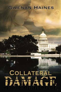 Collateral Damage by Gwenan Haines