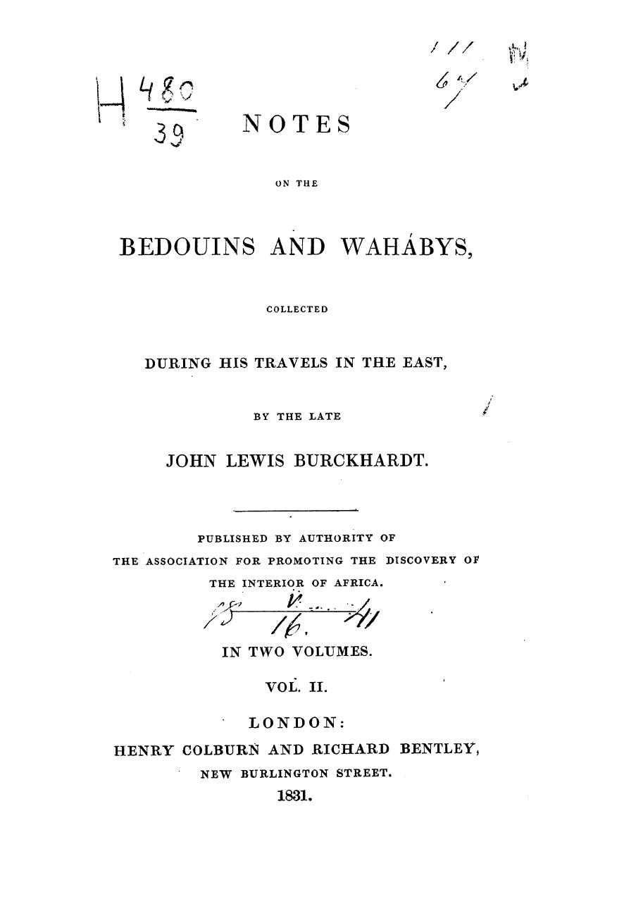 Collected During HIS Travels IN THE EAST - Notes on the bedouins and wahabys  . vol. 2 by 1831