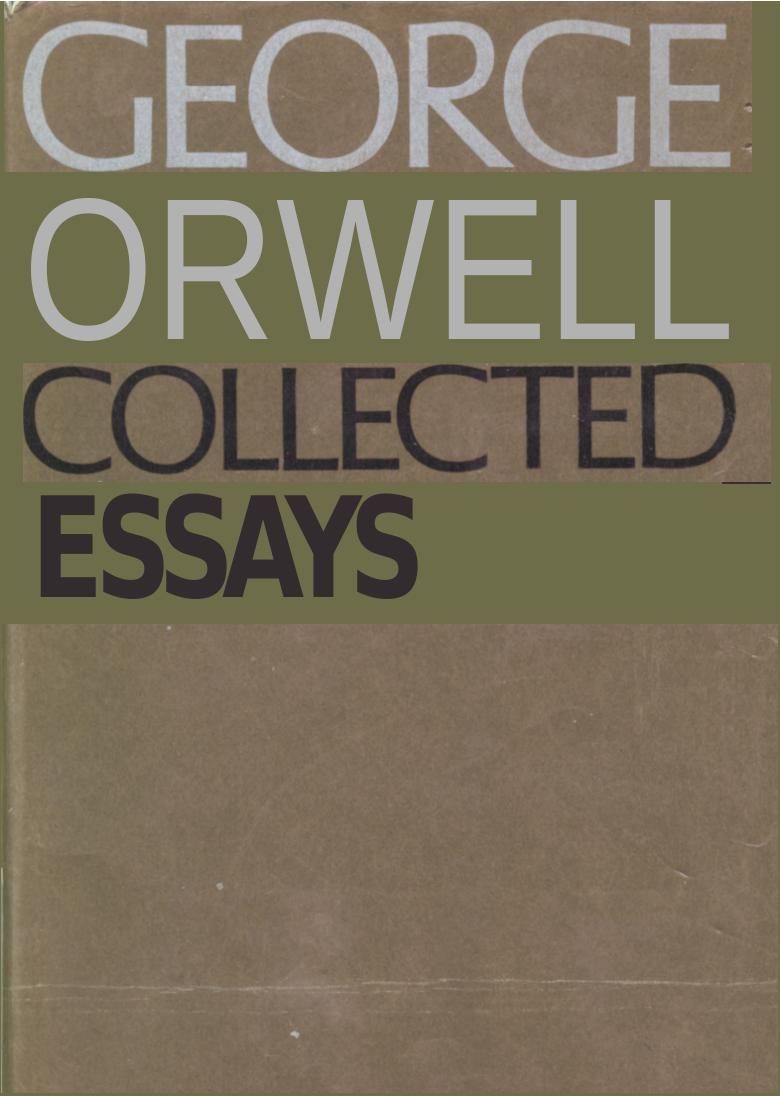 Collected Essays by George Orwell