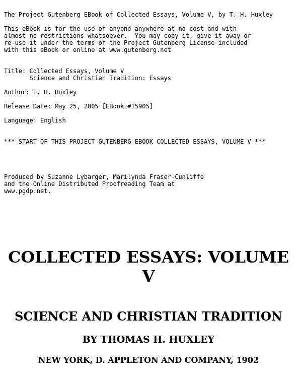 Collected Essays, Volume V / Science and Christian Tradition: Essays by Thomas Henry Huxley