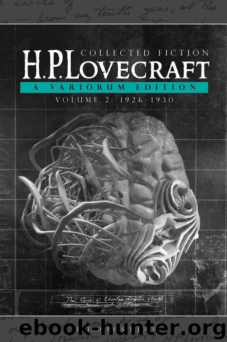 Collected Fiction Volume 2 (1926-1930): A Variorum Edition by H. P. Lovecraft