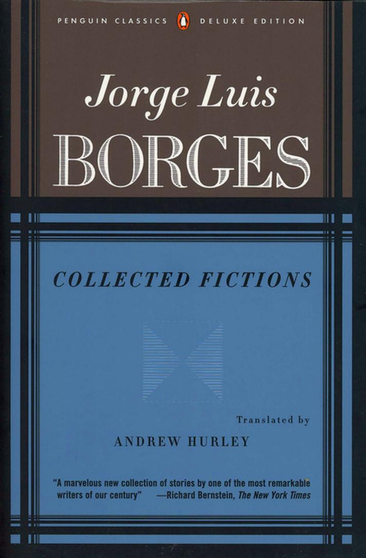Collected Fictions by Jorge Luis Borges & Andrew Hurley