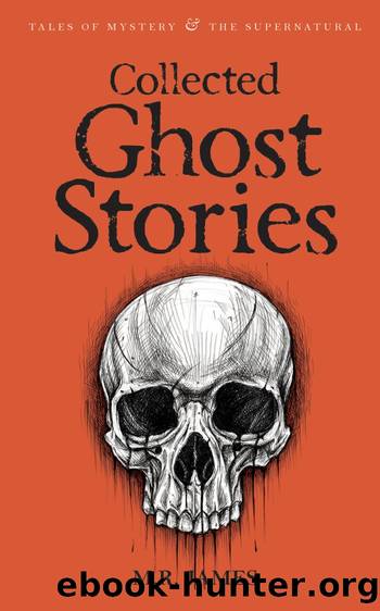 Collected Ghost Stories by M. R. James