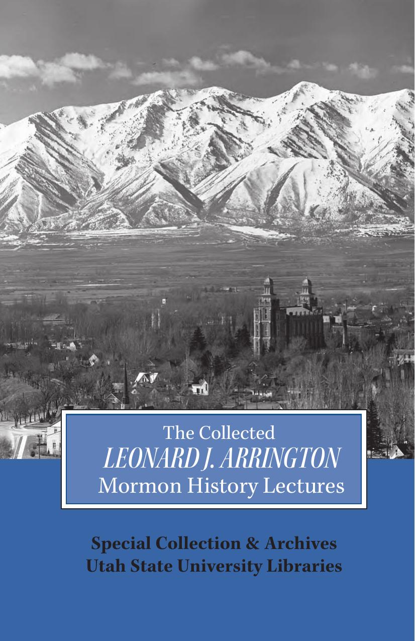 Collected Leonard J Arrington Mormon History Lectures (Arrington Lecture Series)(Repost) by Usu Special Collections Special