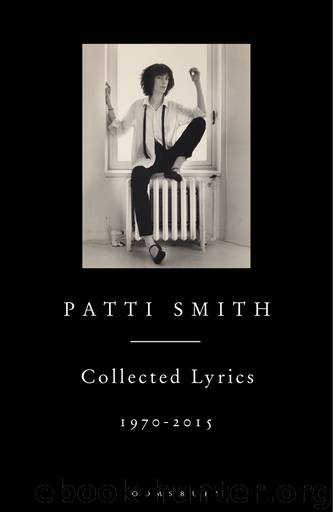 Collected Lyrics by Patti Smith