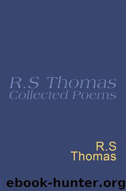 Collected Poems 1945-1990 by R. S. Thomas