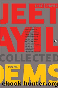 Collected Poems by Jeet Thayil